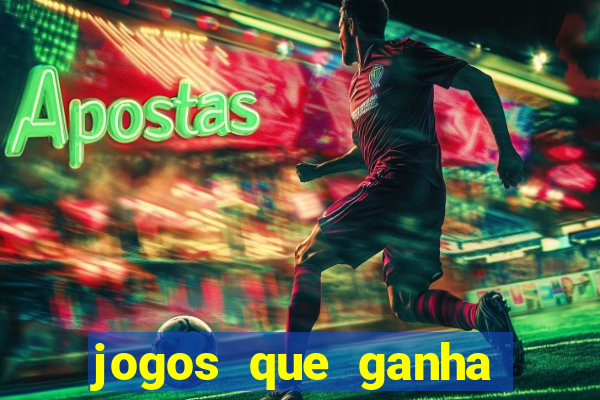 jogos que ganha dinheiro ao se cadastrar